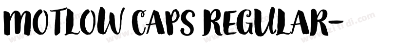 Motlow Caps Regular字体转换 Motlow Caps Regular字体转换